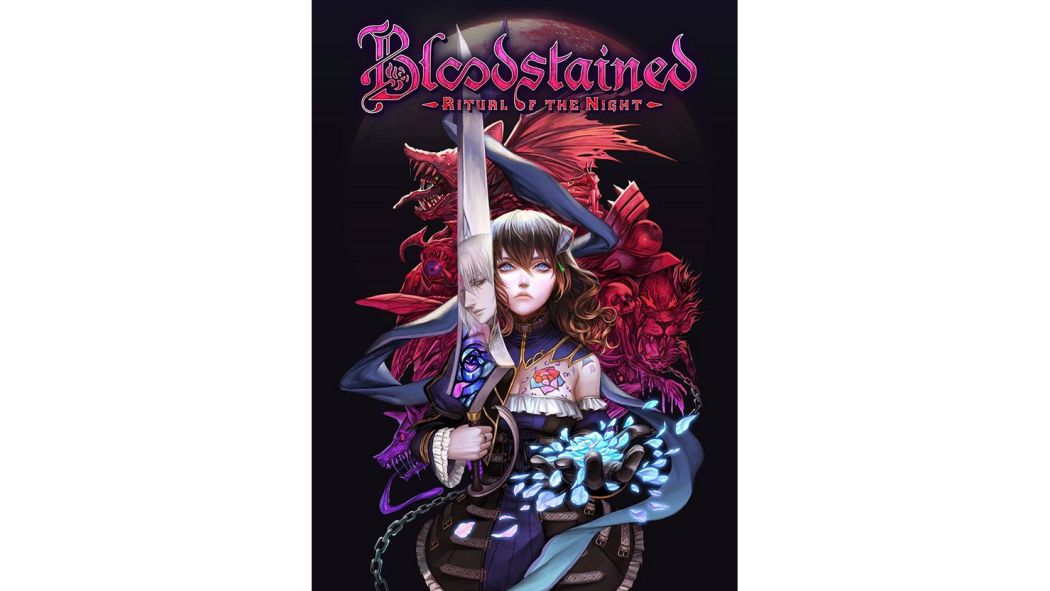 Bloodstained: Ritual of the Night（A Gothic side-scrolling action