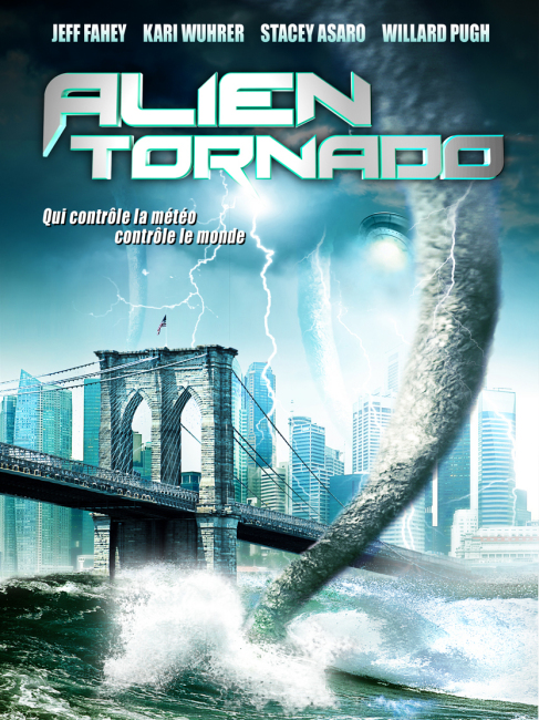 Alien Tornado（A 2012 USA science fiction film directed by Jeff Burr ...