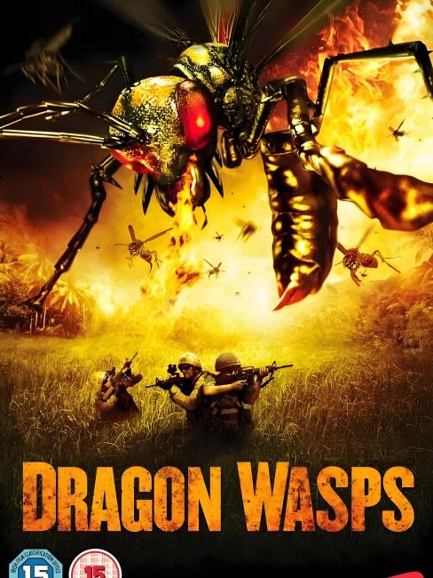 Dragon Wasps（A 2012 science fiction action film directed by Joe Knee ...