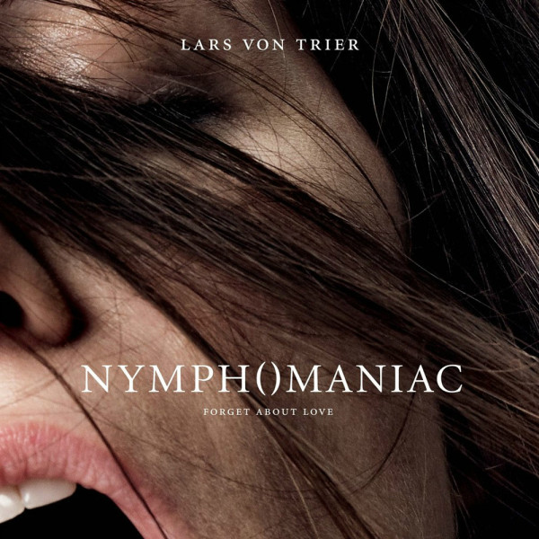 Nymphomaniac: Volume I（デンマーク、ドイツ、フランスの2012年