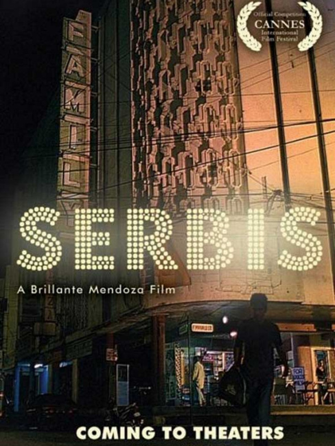 Serbis（A 2008 Philippine drama film directed by Brillante Mendoza ...
