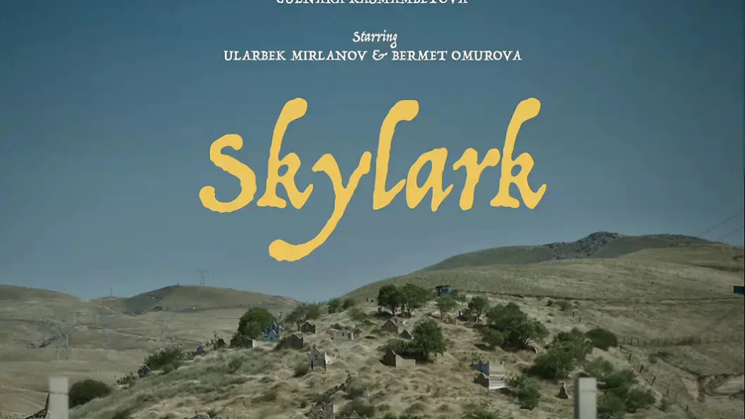 SKYLARK（A film directed by Nargiza Dotiyeva.）_Baiduwiki
