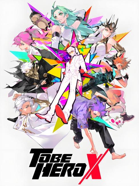 TO BE HERO X（An animated film directed by Li Haoling in 2025.）_Baiduwiki